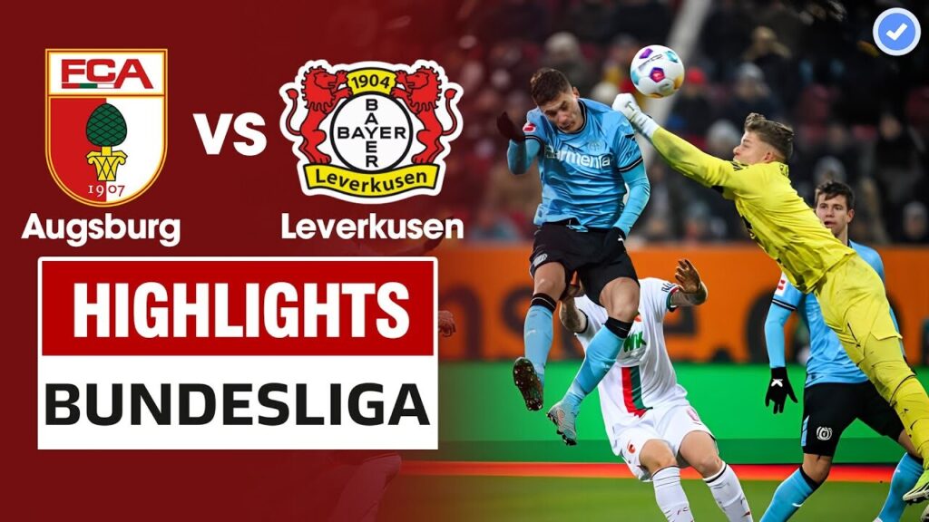 Nhận định qua lịch sử đối đầu Leverkusen vs Augsburg