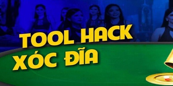 Tool Hack xóc đĩa là gì?